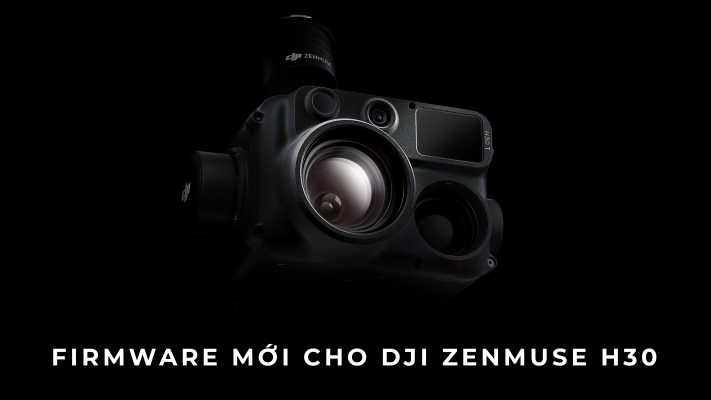 firmware mới DJI Zenmuse H30