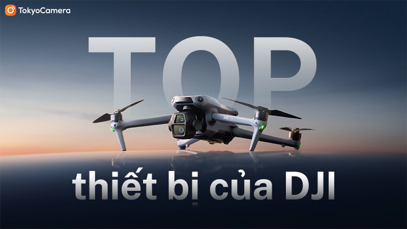 top thiết bị của dji bìa