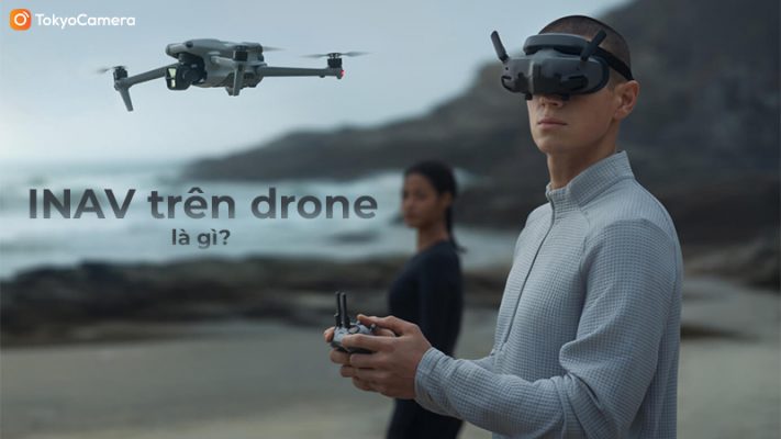 INAV Trên Drone Là Gì Và Giúp Bạn Bay FPV Ra Sao?